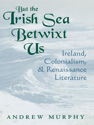 cover image of But the Irish Sea Betwixt Us